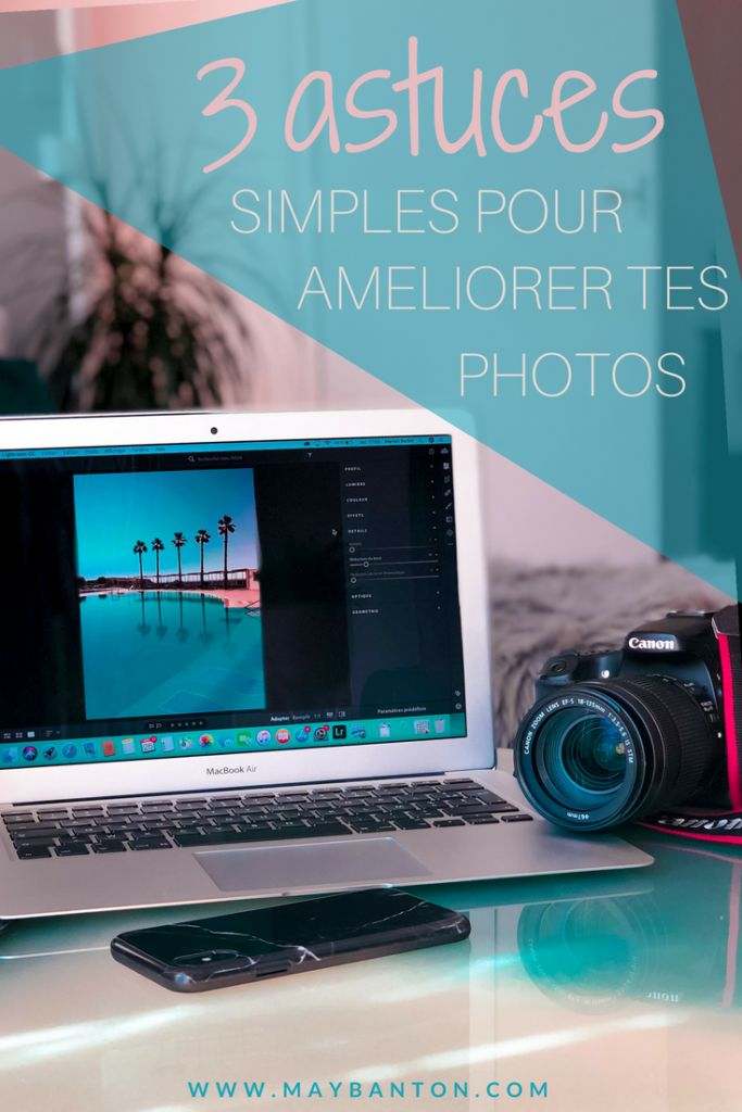 Dans cet article je te donne des conseils simples pour t'aider à améliorer tes photos que ce soit pour un usage personnel ou professionnel.