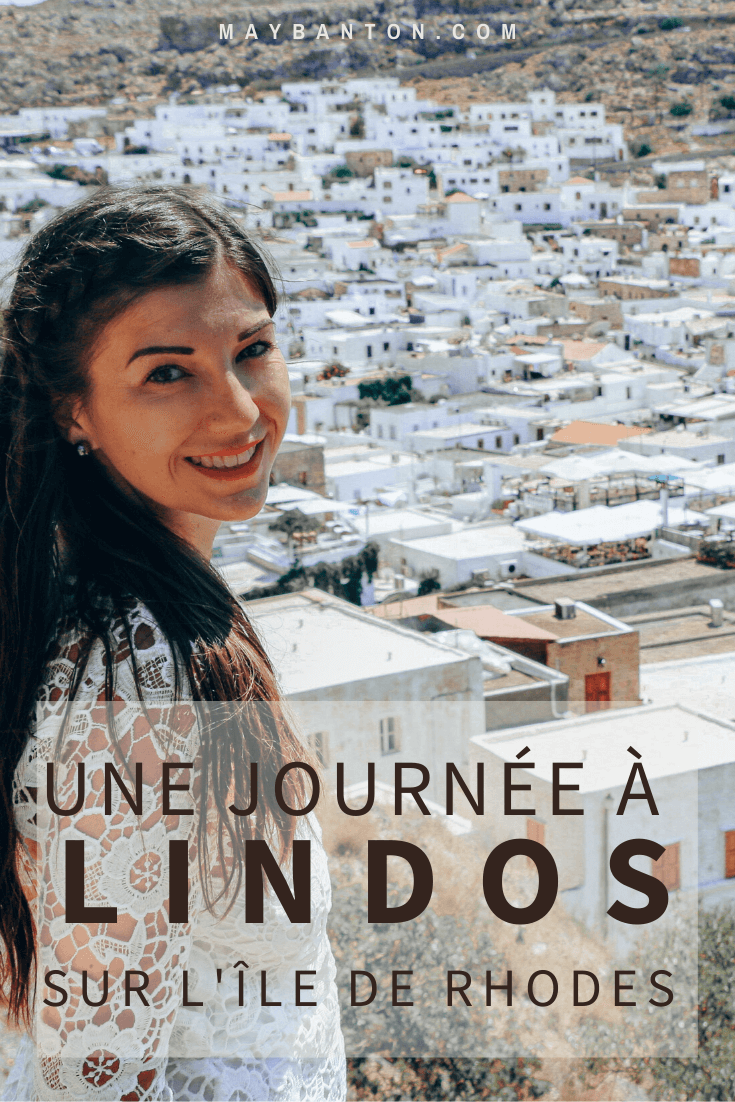 Dans cet article sous forme de carnet de voyage, je te raconte notre belle journée dans le village blanc de Lindos en Grèce. 