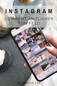 Dans cet article je t'aide à améliorer ton feed Instagram en partageant avec toi ce que j'ai appris en utilisant ce réseau social depuis des années.