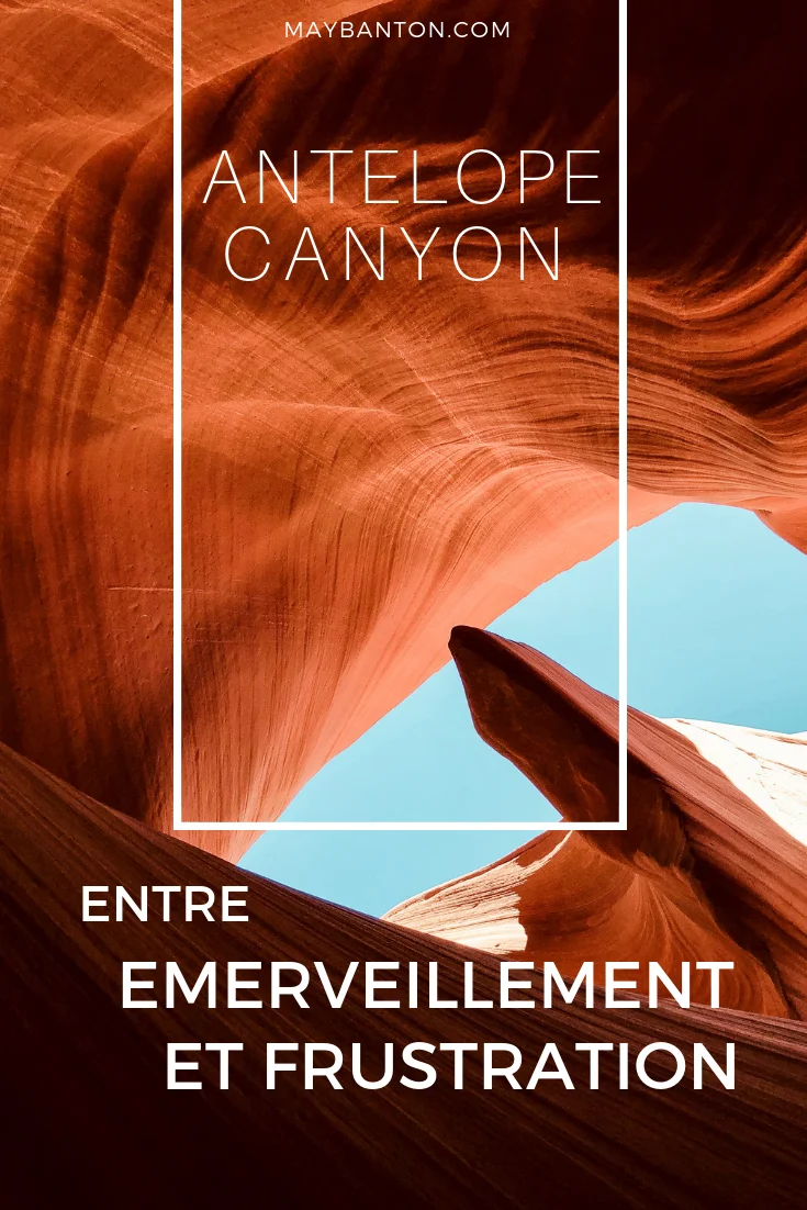 Antelope Canyon en Arizona est l'un des canyons de l'Ouest Américain les plus visités. Cette formation rocheuse incroyable est victime de son succès, touristes par centaine en fils indienne, perche à selfie et photos dans tous les sens... cependant Lower ou Upper Antelope Canyon reste une étape incontournable que tu dois mettre dans ton itinéraire.