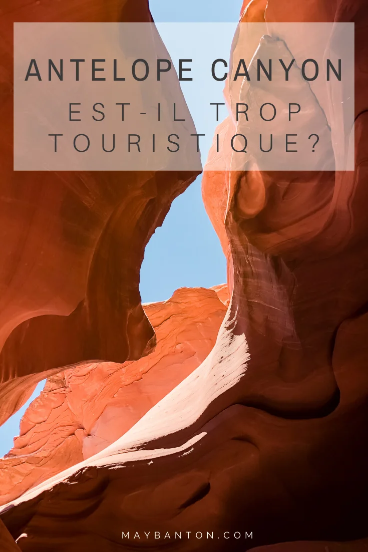 Antelope Canyon est un incontournable de l'Ouest Américain, que ce soit Lower ou Upper ce canyon est superbe... Cependant, impossible d'y accéder sans avoir réserver des mois l'avance et les touristes visitent le canyon en file indienne. Ce lieu magique est il devenu trop touristique ?