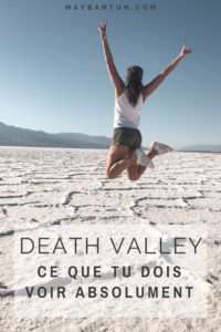 Death Valley est un parc national très étendu, dans ce petit guide je t'indique les meilleurs points à voir dans la vallée de la mort.
