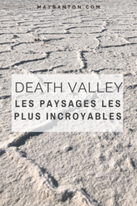 Death Valley est un parc national unique en son genre avec ces paysages lunaires et secs. Dans cet article du découvriras les paysages les plus dingues de la vallée de la mort.