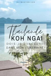 Parmi les paysages magnifiques de Thaïlande, l'île de Koh Ngai est la destination parfaite pour les amoureux de calme et de nature. Ce post t'aidera à savoir si tu dois l'inclure dans ton itinéraire de Thaïlande.
