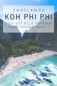 Koh Phi Phi est l'une des îles les plus convoitées de Thaïlande. On entend beaucoup d'avis différents sur l'île, alors dans cet article je t'aide à démêler le vrai du faux et ainsi tu pourras savoir si Koh Phi Phi est devenue trop touristiques pour toi