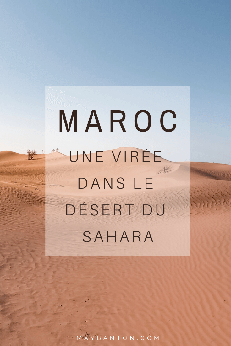 Le dessert du Sahara est une virée à ne surtout pas manquer lors d'un voyage au Marco... découvre notre expérience dans ce carnet de voyage.