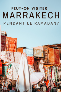 Est-ce qu'on peut visiter Marrakech pendant le ramadan ? Oui, mais il y a certaines choses à prendre en compte.