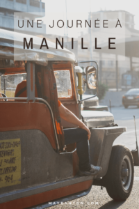 Manille est loin d'être une destination touristique, souvent les voyageurs ne font qu'une escale. Si tu as très peu de temps pour découvrir la capitale des Philippines je te propose un itinéraire qui va t'emmener au coeur de la ville et à la rencontre des locaux.