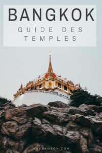De Wat Arun au temple du Bouddha couché en passant par le temple du Bouddha d'or, dans ce guide des temples tu découvriras 10 temples incroyables de Bangkok.