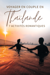 La Thaïlande est une destination privilégier pour les couples à la recherche d'un petit coin de paradis, dans cet article je te propose 7 activités romantiques à faire en Thaïlande.