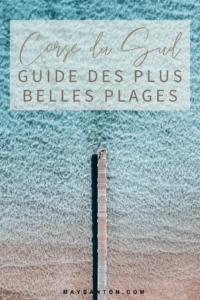 Dans cet article je t'indique les 5 plus belles plages du Sud de la Corse... eau turquoise garantie !