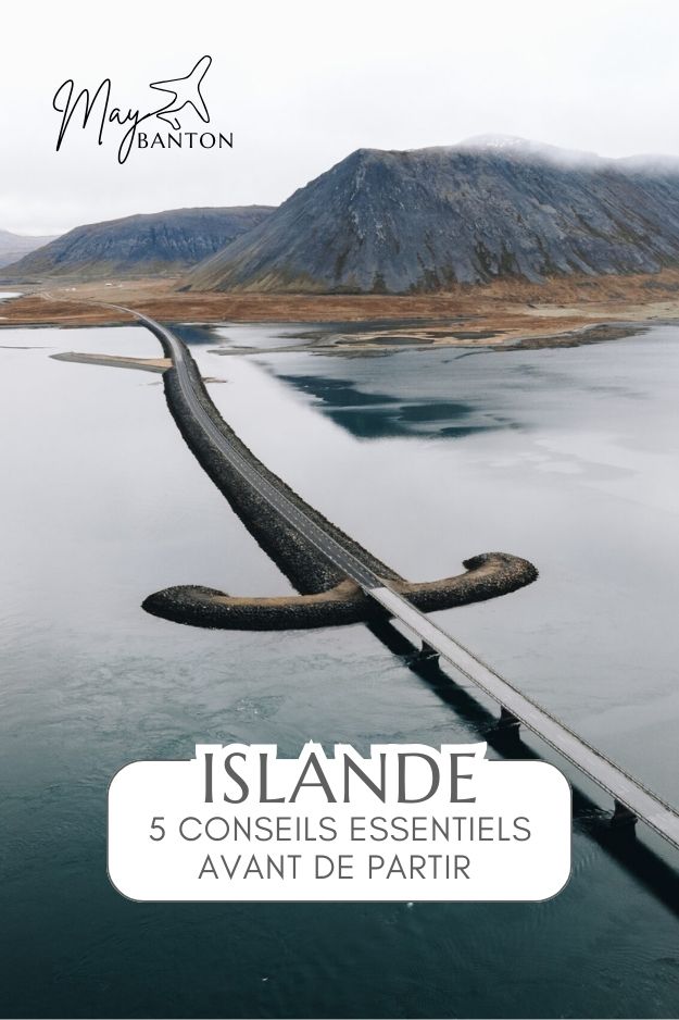 Islande: 5 choses a savoir pour préparer votre premier voyage