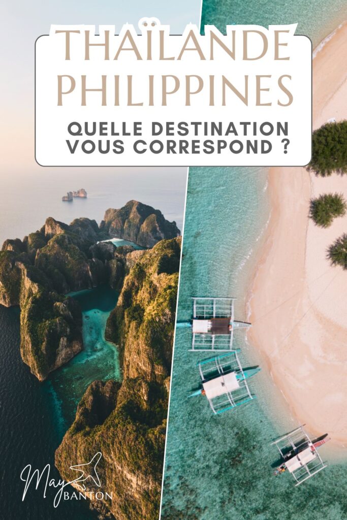 Philippines ou Thaïlande quelle destination vous correspond ?
