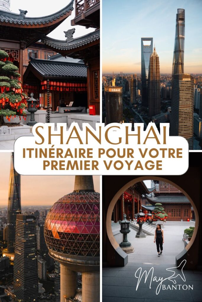 Itinéraire pour visiter Shanghai en 4 jours